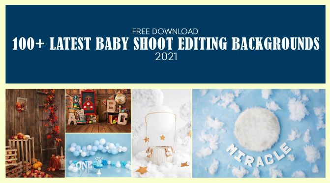 100+ Latest Baby Shoot Editing Backgrounds free download 2021
