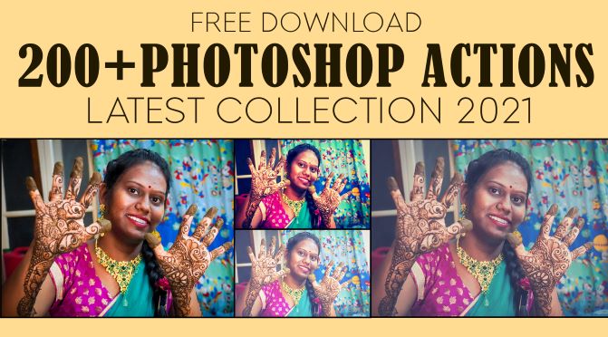 200+Photoshop Actions Latest Collection Free Download 2021