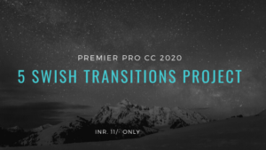 5 Swish Transitions Project
