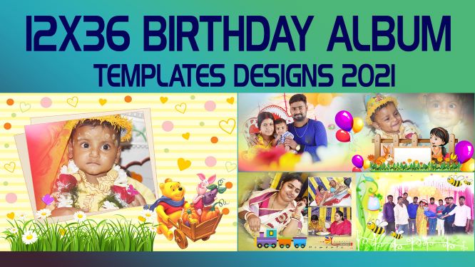 12x36 Birth Day Album Templates Designs 2021