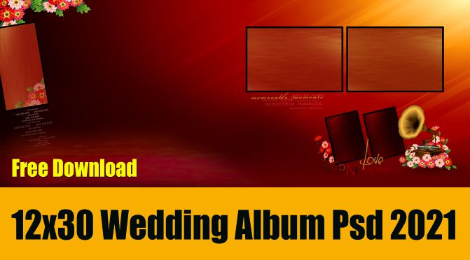 Free Download 12x30 Wedding Album Psd 2021 Vol-1