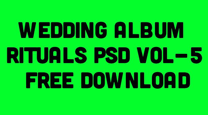 Wedding Album Rituals Psd Vol-5 Free Download