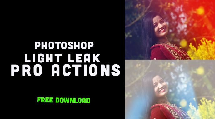 Photoshop Light Leak Pro Action 2021 Free Download